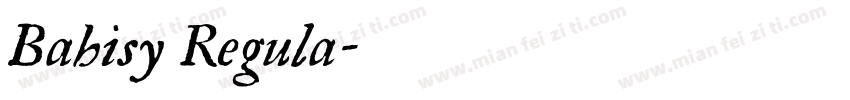 Bahisy Regula字体转换
